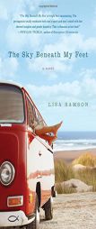 The Sky Beneath My Feet by Lisa Samson Paperback Book
