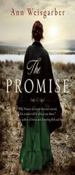 The Promise by Ann Weisgarber Paperback Book