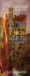 Leading Her To Heaven by Kayleigh Jameison Paperback Book
