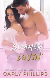 Summer Lovin' by Carly Phillips Paperback Book