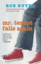 Mr. Terupt Falls Again by Rob Buyea Paperback Book
