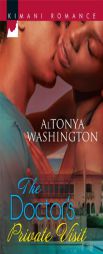 The Doctor's Private Visit by Altonya Washington Paperback Book