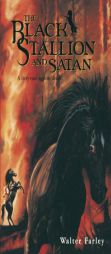 Black Stallion and Satan by Walter Farley Paperback Book