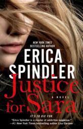 Justice for Sara by Erica Spindler Paperback Book