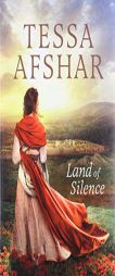 Land of Silence by Tessa Afshar Paperback Book