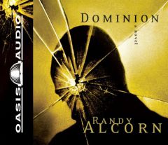 Dominion by Randy C. Alcorn Paperback Book