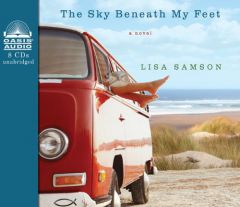 The Sky Beneath My Feet by Lisa Samson Paperback Book