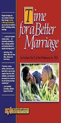 Time for a Better Marriage: Training in Marriage Enrichment (Rebuilding Books) by Jon Carlson Paperback Book