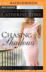 Chasing Shadows (First Wives) by Catherine Bybee Paperback Book