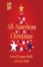 All-American Christmas by Rachel Campos-Duffy Paperback Book