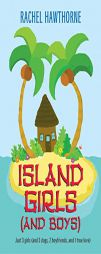 Island Girls (and Boys) by Rachel Hawthorne Paperback Book