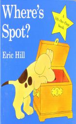 Where's Spot? (Little Spot Board Books) by Eric Hill Paperback Book
