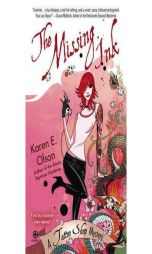 The Missing Ink: A Tattoo Shop Mystery by Karen E. Olson Paperback Book