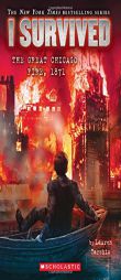 I Survived #11: I Survived the Great Chicago Fire, 1871 by Lauren Tarshis Paperback Book