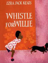 Whistle for Willie Board Book by Ezra Jack Keats Paperback Book