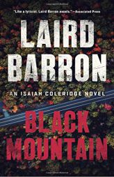 Black Mountain (An Isaiah Coleridge Novel) by Laird Barron Paperback Book