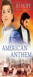 American Anthem by B. J. Hoff Paperback Book