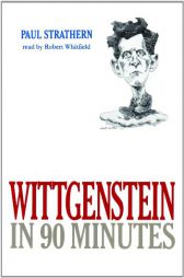 Wittgenstein in 90 Minutes by Paul Strathern Paperback Book