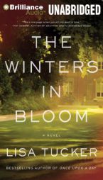 The Winters in Bloom by Lisa Tucker Paperback Book