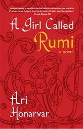 A Girl Called Rumi by Ari Honarvar Paperback Book