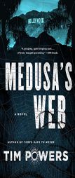 Medusa's Web by Tim Powers Paperback Book