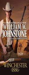 Winchester 1886 by William W. Johnstone Paperback Book