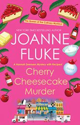 Cherry Cheesecake Murder by Joanne Fluke Paperback Book