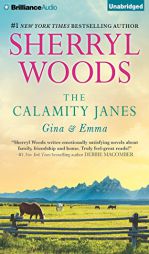 The Calamity Janes: Gina & Emma: To Catch a Thief, The Calamity Janes by Sherryl Woods Paperback Book