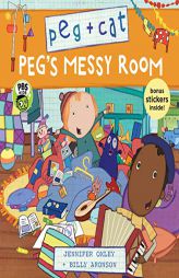 Peg + Cat: Peg's Messy Room by Jennifer Oxley Paperback Book