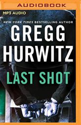 Last Shot by Gregg Hurwitz Paperback Book
