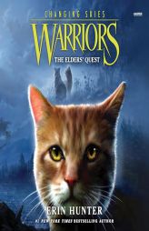 Warriors: Changing Skies #1: The Elders' Quest by Erin Hunter Paperback Book