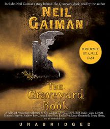 The Graveyard Book CD: Full Cast Production by Neil Gaiman Paperback Book