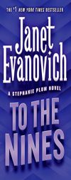 To the Nines (A Stephanie Plum Novel) by Janet Evanovich Paperback Book