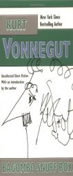 Bagombo Snuff Box: Uncollected Short Fiction by Kurt Vonnegut Paperback Book