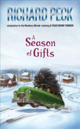 A Season of Gifts by Richard Peck Paperback Book