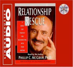 Relationship Rescue: A Seven Step Strategy For Reconnecting With Your Partner by Phillip C. McGraw Paperback Book