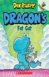 Dragon's Fat Cat: An Acorn Book (Dragon #2) by Dav Pilkey Paperback Book