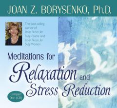 Meditations for Relaxation and Stress Reduction by Joan Borysenko Paperback Book