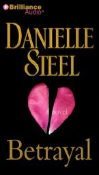 Betrayal by Danielle Steel Paperback Book