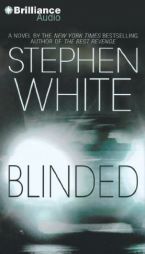 Blinded (Alan Gregory) by Stephen White Paperback Book