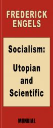 Socialism: Utopian and Scientific (Appendix: The Mark. Preface: Karl Marx) by Friedrich Engels Paperback Book