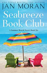 Seabreeze Book Club (Summer Beach) by Jan Moran Paperback Book
