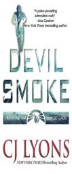 Devil Smoke: A Beacon Falls Novel featuring Lucy Guardino (Beacon Falls Mysteries) (Volume 2) by Cj Lyons Paperback Book