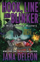 Hook, Line and Blinker (A Miss Fortune Mystery) (Volume 10) by Jana DeLeon Paperback Book