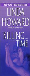 Killing Time by Linda Howard Paperback Book