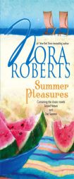 Summer Pleasures: Second NatureOne Summer by Nora Roberts Paperback Book