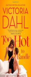 Too Hot to Handle by Victoria Dahl Paperback Book