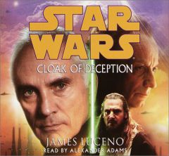 Cloak of Deception (Star Wars) by James Luceno Paperback Book