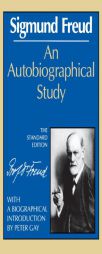 Autobiographical Study by Sigmund Freud Paperback Book