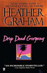 Drop Dead Gorgeous by Heather Graham Paperback Book